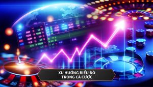 Phân tích các biểu đồ và số liệu hỗ trợ quyết định cược